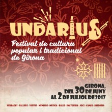 Undàrius, el festival de cultura popular i tradicional de Girona
